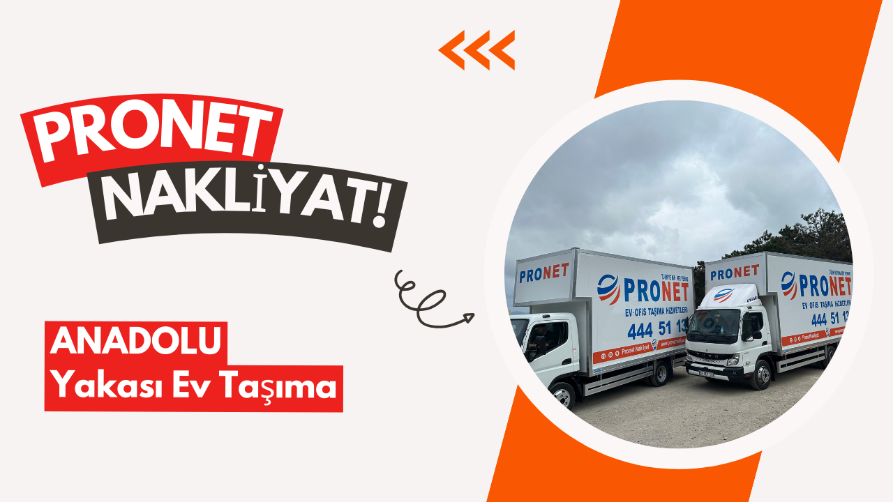 Anadolu Yakası Evden Eve Nakliyat