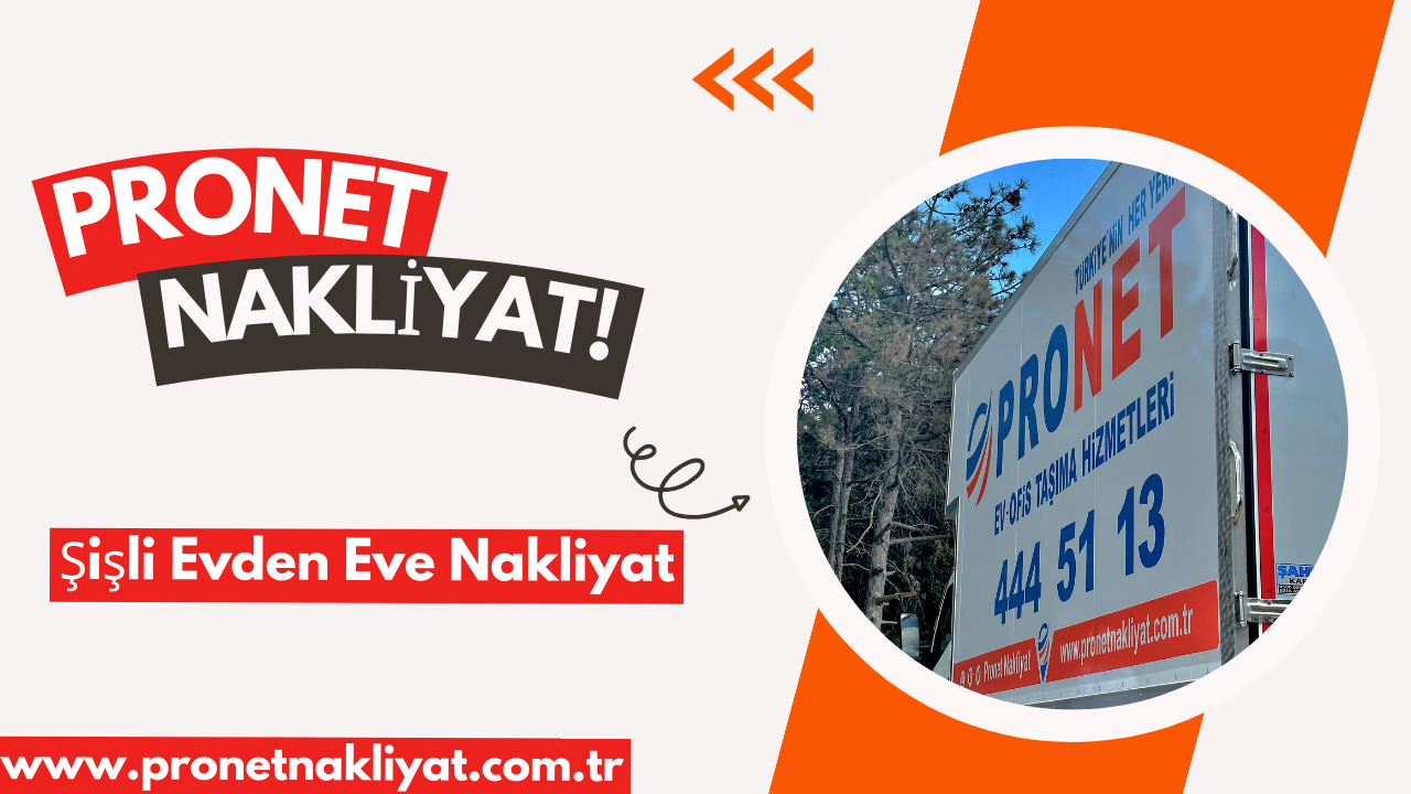 Şişli Evden Eve Nakliyat